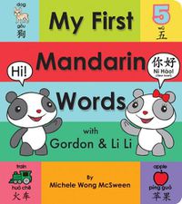 Cover image for My First Mandarin Words with Gordon & Li Li