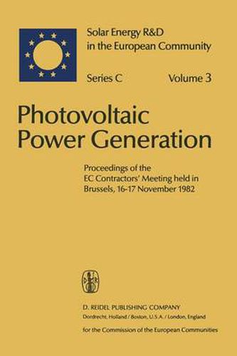 Cover image for Photovoltaic Power Generation: Proceedings of the EC Contractors' Meeting held in Brussels, 16-17 November 1982