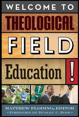 Cover image for Welcome to Theological Field Education!