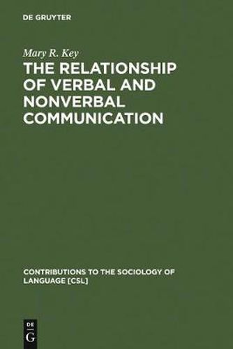 Cover image for The Relationship of Verbal and Nonverbal Communication