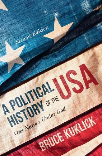 A Political History of the USA: One Nation Under God