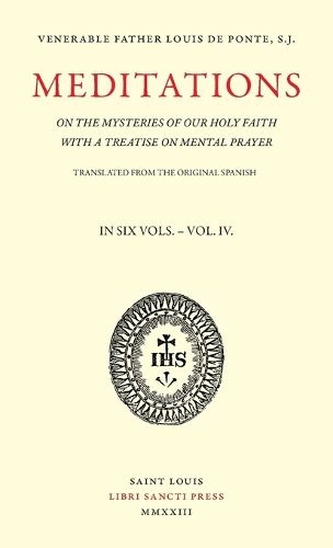 Cover image for Meditations on the Mysteries of Our Holy Faith - Volume 4