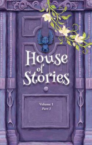 Cover image for House of Stories - Part Three