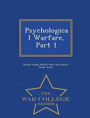 Cover image for Psychological Warfare, Part 1 - War College Series