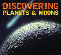 Cover image for Discover Planets and Moons