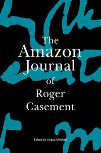 Cover image for The Amazon Journal of Roger Casement