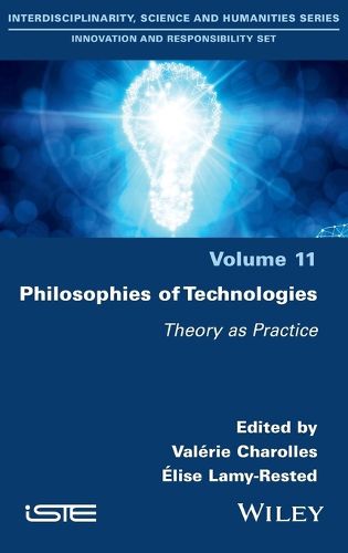 Philosophies of Technologies