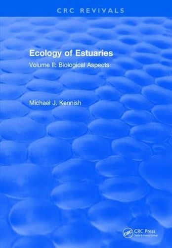 Cover image for Ecology of Estuaries Physical and Chemical Aspects: Volume 2: Biological Aspects