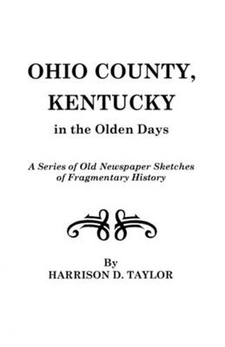 Cover image for Ohio County, Kentucky, in the Olden Days