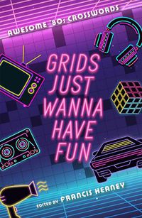 Cover image for Grids Just Wanna Have Fun