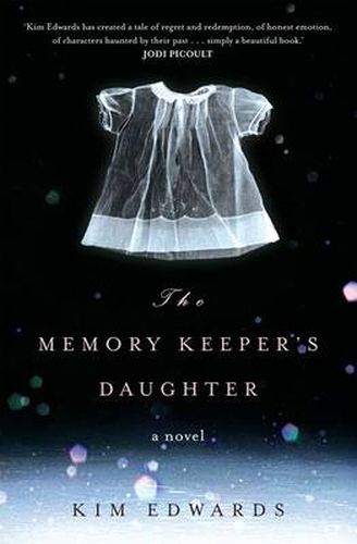 Cover image for The Memory Keeper's Daughter: A Novel