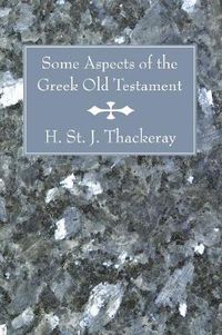 Cover image for Some Aspects of the Greek Old Testament