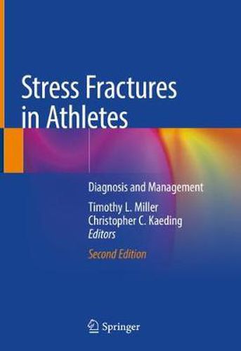 Stress Fractures in Athletes: Diagnosis and Management