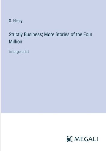 Cover image for Strictly Business; More Stories of the Four Million