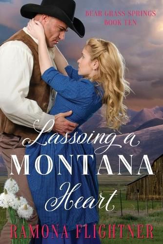 Cover image for Lassoing A Montana Heart