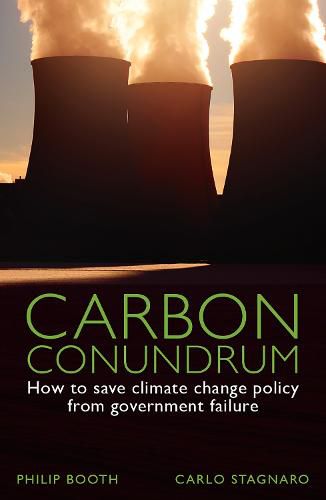 Cover image for Carbon Conundrum: How to Save Climate Change Policy from Government Failure