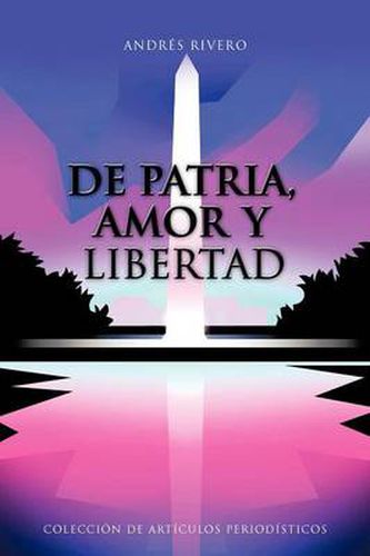 Cover image for de Patria, Amor y Libertad