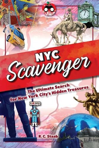 Cover image for New York City Scavenger: The Ultimate Search for New York City's Hidden Treasures