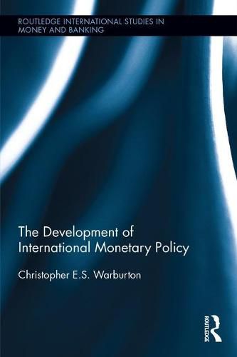 Cover image for The Development of International Monetary Policy
