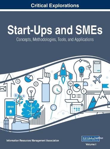 Cover image for Start-Ups and SMEs: Concepts, Methodologies, Tools, and Applications, VOL 1