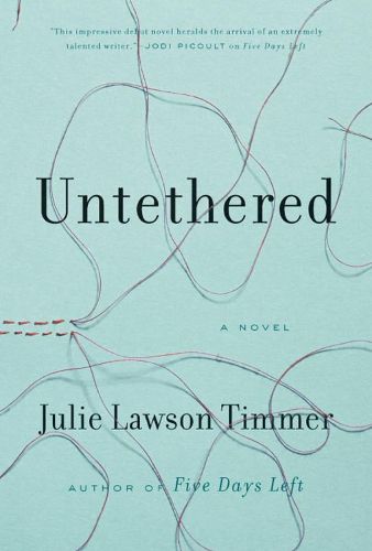 Cover image for Untethered: A Novel