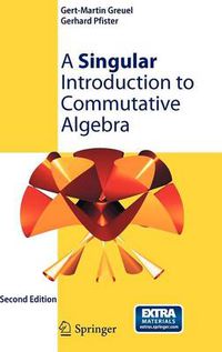 Cover image for A Singular Introduction to Commutative Algebra