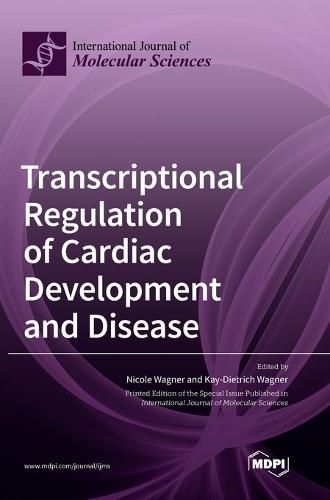 Cover image for Transcriptional Regulation of Cardiac Development and Disease