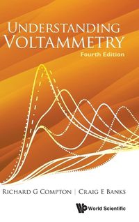 Cover image for Understanding Voltammetry (Fourth Edition)