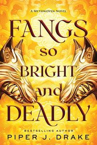 Cover image for Fangs So Bright & Deadly