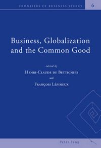 Cover image for Business, Globalization and the Common Good