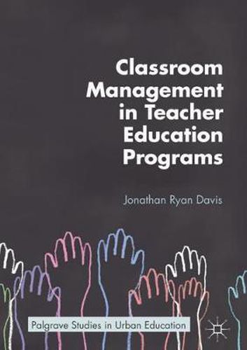 Classroom Management in Teacher Education Programs