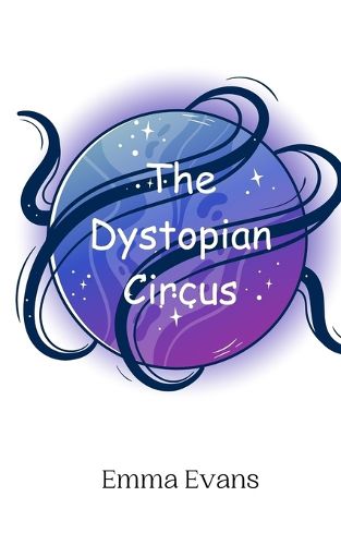 Cover image for The Dystopian Circus