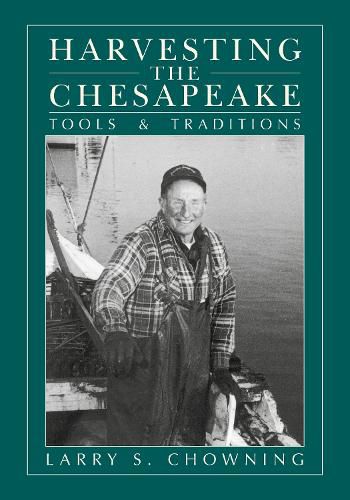 Cover image for Harvesting the Chesapeake: Tools and Traditions