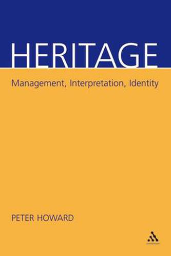 Heritage: Management, Interpretation, Identity