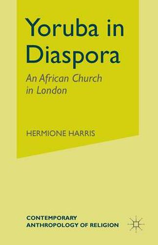 Yoruba in Diaspora: An African Church in London