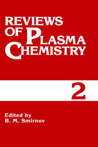 Cover image for Reviews of Plasma Chemistry: Volume 2