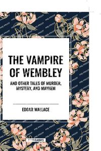 Cover image for The Vampire of Wembley