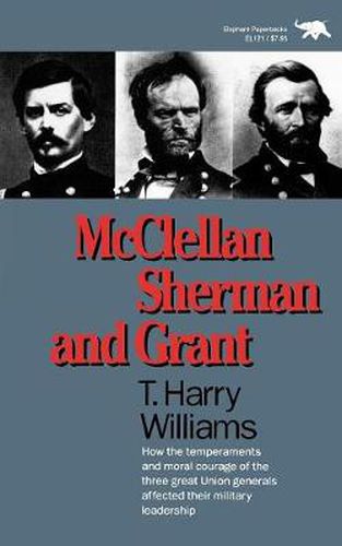 Cover image for McClellan, Sherman, and Grant