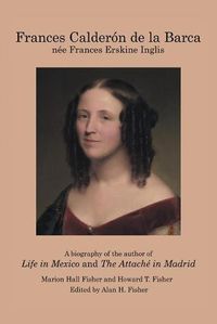 Cover image for Frances Calderon De La Barca