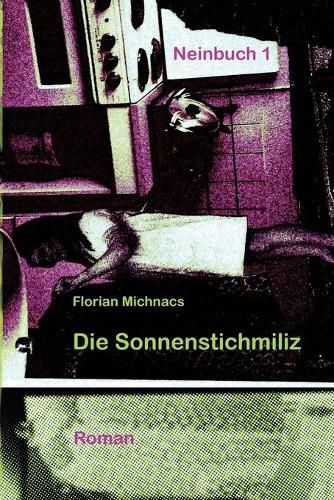 Cover image for Die Sonnenstichmiliz