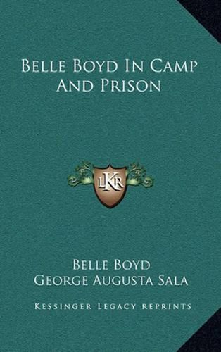 Cover image for Belle Boyd in Camp and Prison