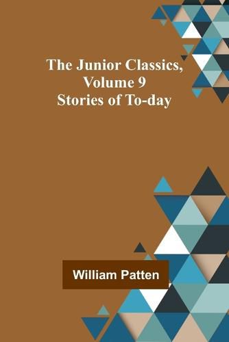 The Junior Classics, Volume 9