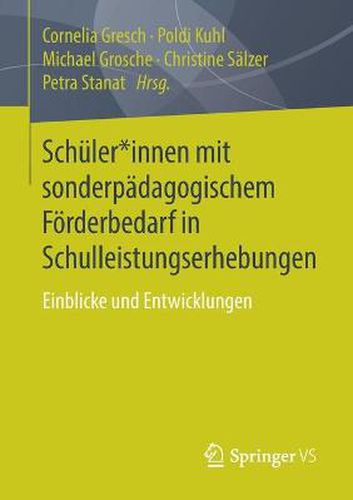 Cover image for Schuler*innen mit sonderpadagogischem Foerderbedarf in Schulleistungserhebungen: Einblicke und Entwicklungen