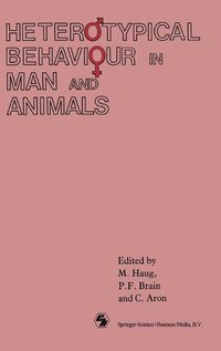 Cover image for Heterotypical Behaviour in Man and Animals