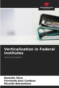 Cover image for Verticalization in Federal Institutes