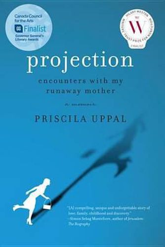 Cover image for Projection: Encounters with My Runaway Mother