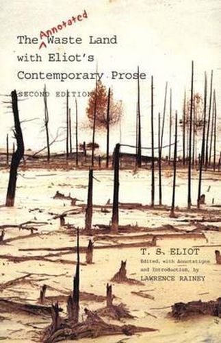 Cover image for The Annotated Waste Land with Eliot's Contemporary Prose: Second Edition