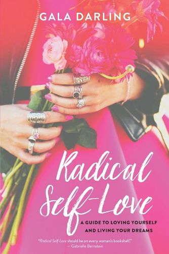 Cover image for Radical Self-Love: A Guide to Loving Yourself and Living Your Dreams