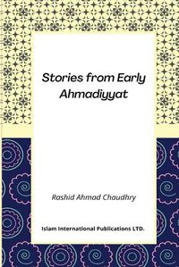 Cover image for Stories from Early Ahmadiyyat