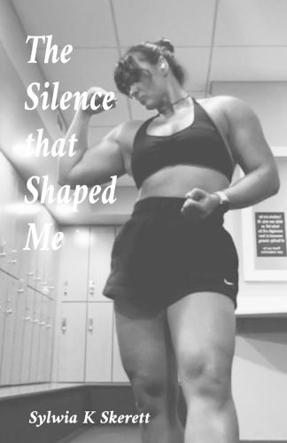 Cover image for The Silence that Shaped Me